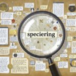 Speciering: Meaning, Origin, and Explanation